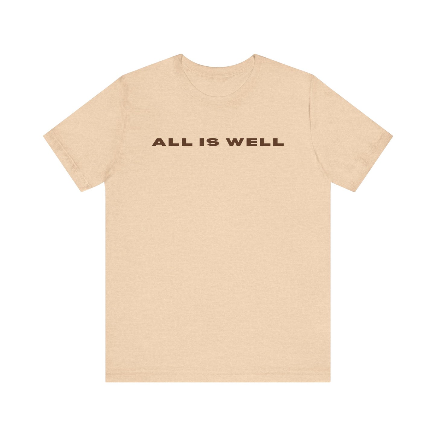 Inspirational Tee - 'All is Well' T-Shirt