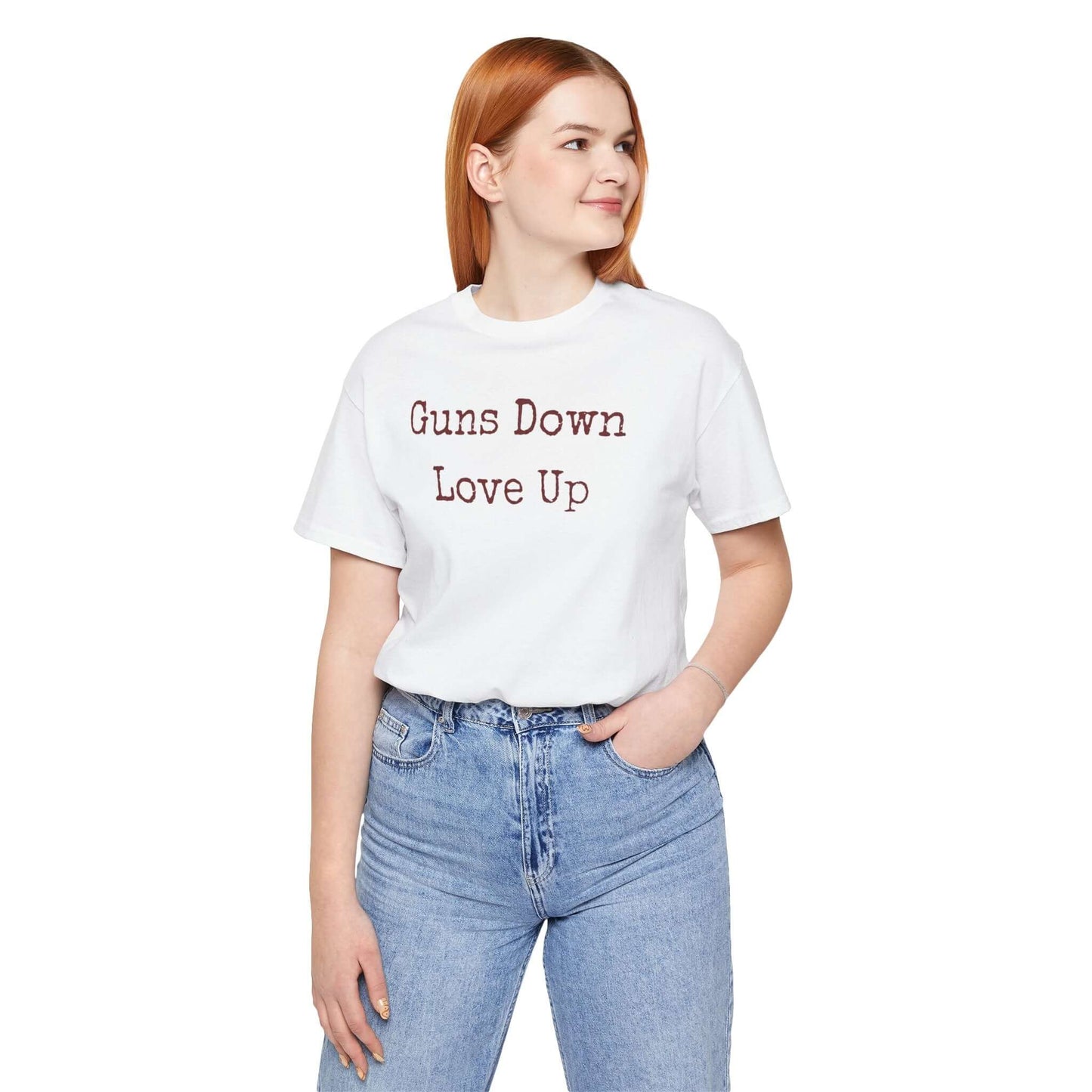 Guns Down Love Up Unisex Tee - Positive Message T-Shirt