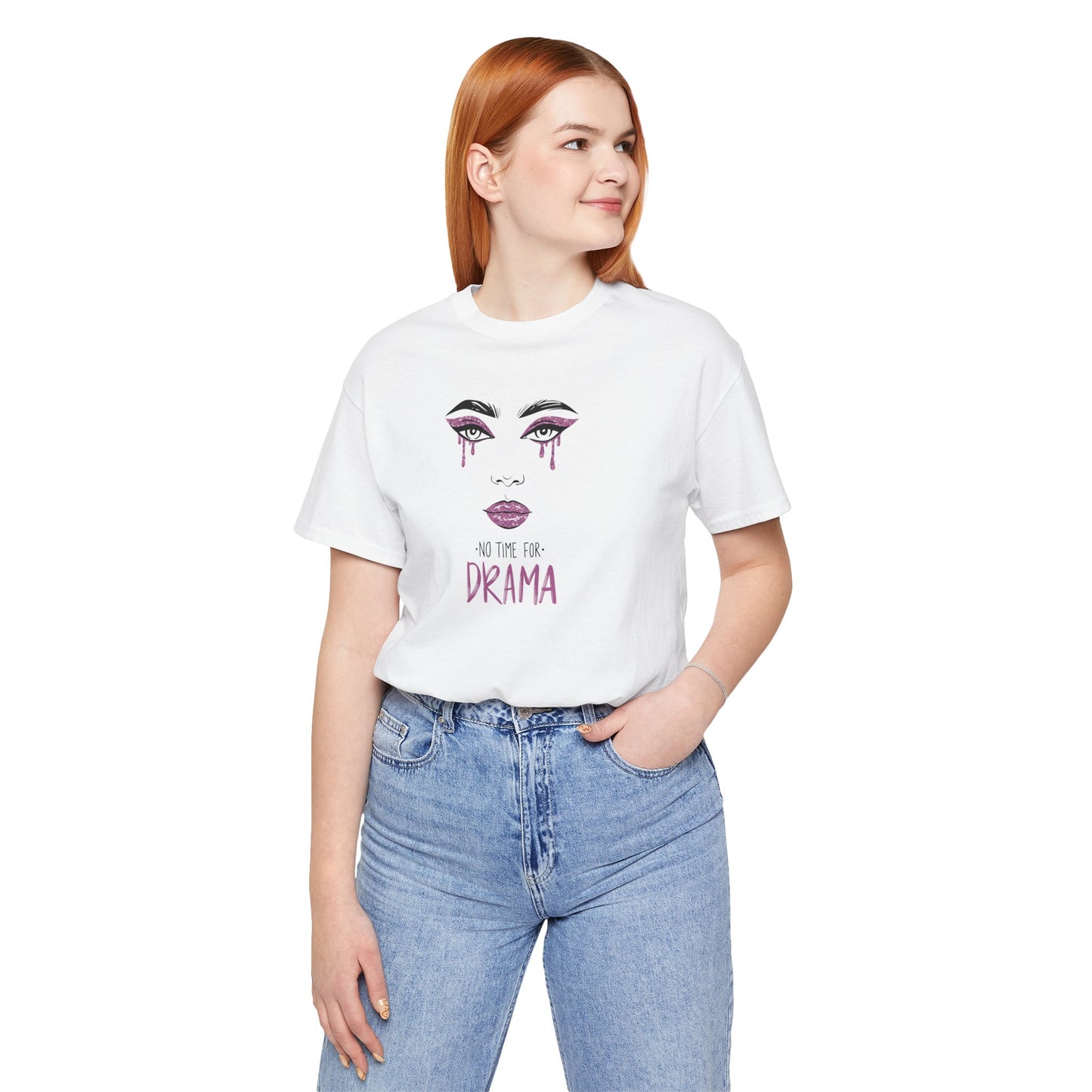 No Time for Drama Short Sleeve Tee - Casual Graphic T-Shirt for Everyday Style
