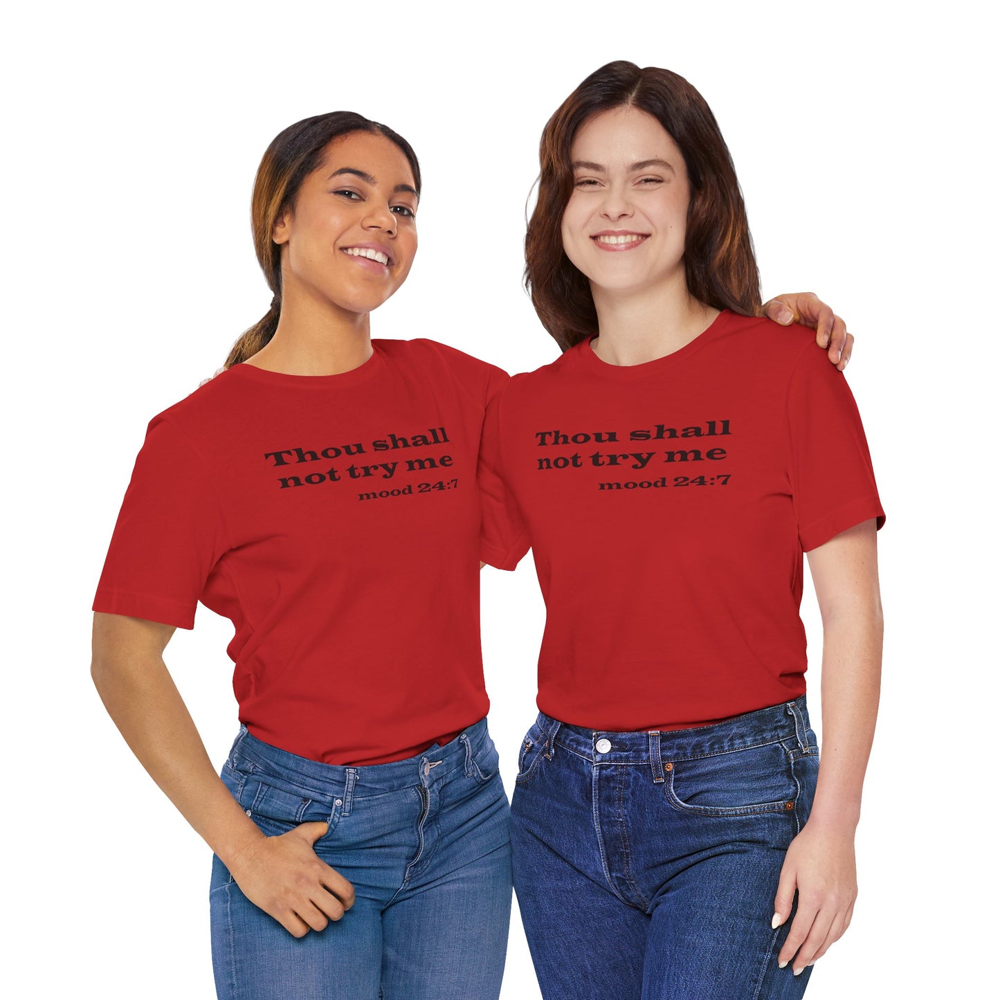 Thou Shall Not Try Me Tee