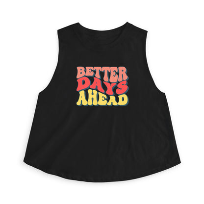 Better Days Ahead Crop Top — Retro Positive Graphic Tank