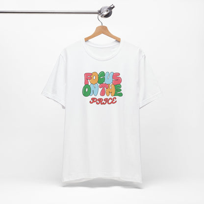 Focus On The Prize T-Shirt — Retro Bubble Letter Motivational Tee