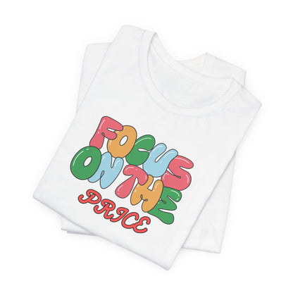 Focus On The Prize T-Shirt — Retro Bubble Letter Motivational Tee