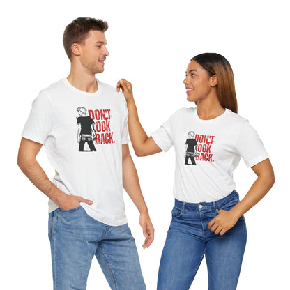 Inspirational Tee - 'Don't Look Back' Unisex Jersey