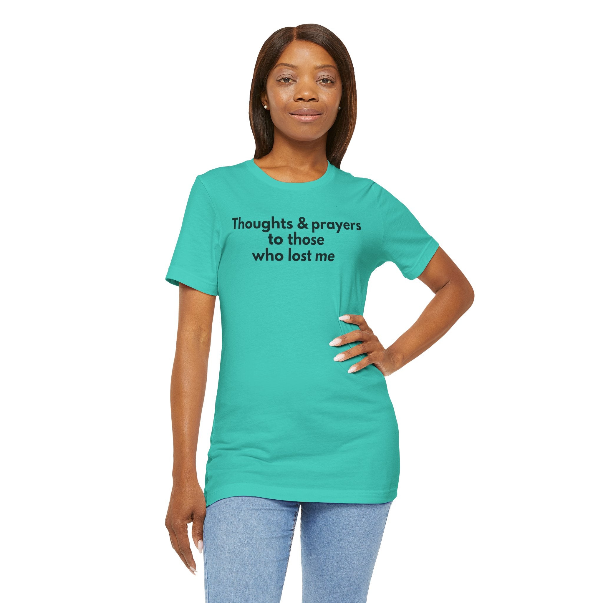 Thoughts & Prayers Unisex Tee