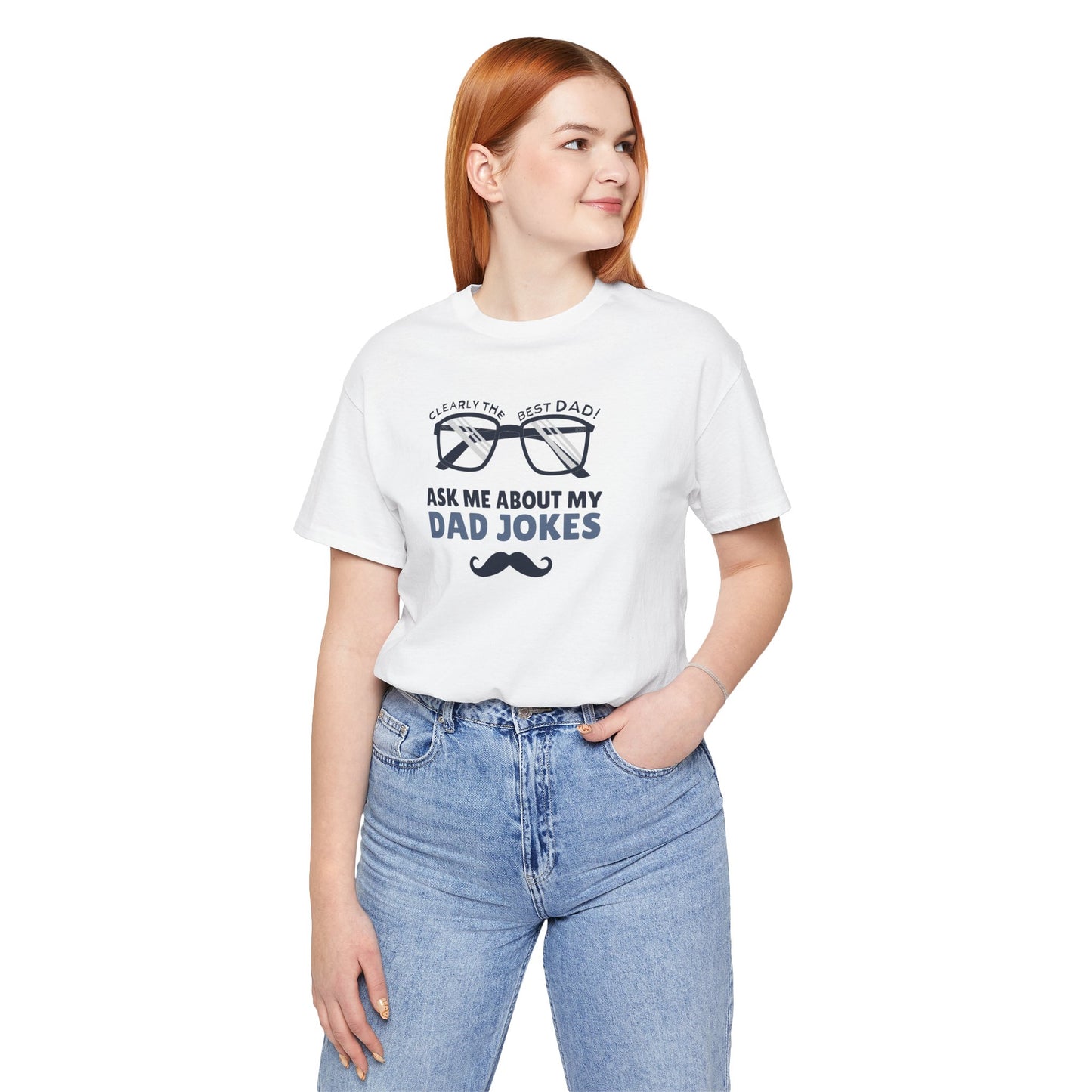 Funny Dad Jokes T-Shirt - Clearly the Best Dad Tee