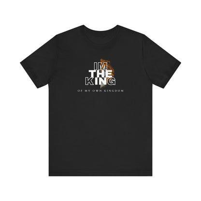 Graphic Tee King of my own Kingdom - Unisex Jersey