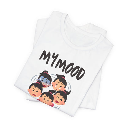 My Mood Unisex Jersey T-Shirt | Fun & Playful Graphic Tee