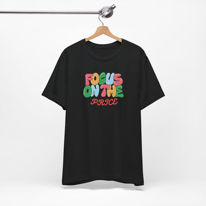 Focus On The Prize T-Shirt — Retro Bubble Letter Motivational Tee