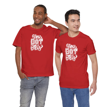 Motivational Unisex Tee - 'You Got This' Red T-Shirt