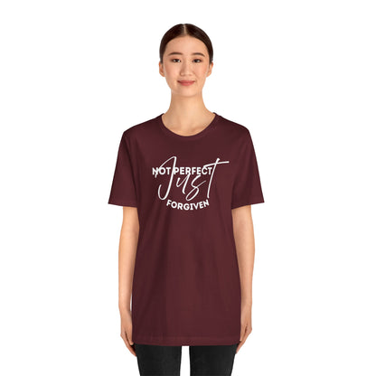 Christian Unisex Tee - 'Not Perfect Just Forgiven'