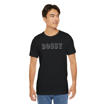 Bossy Unisex Jersey Tee - Trendy Graphic T-Shirt for Confident Outfits