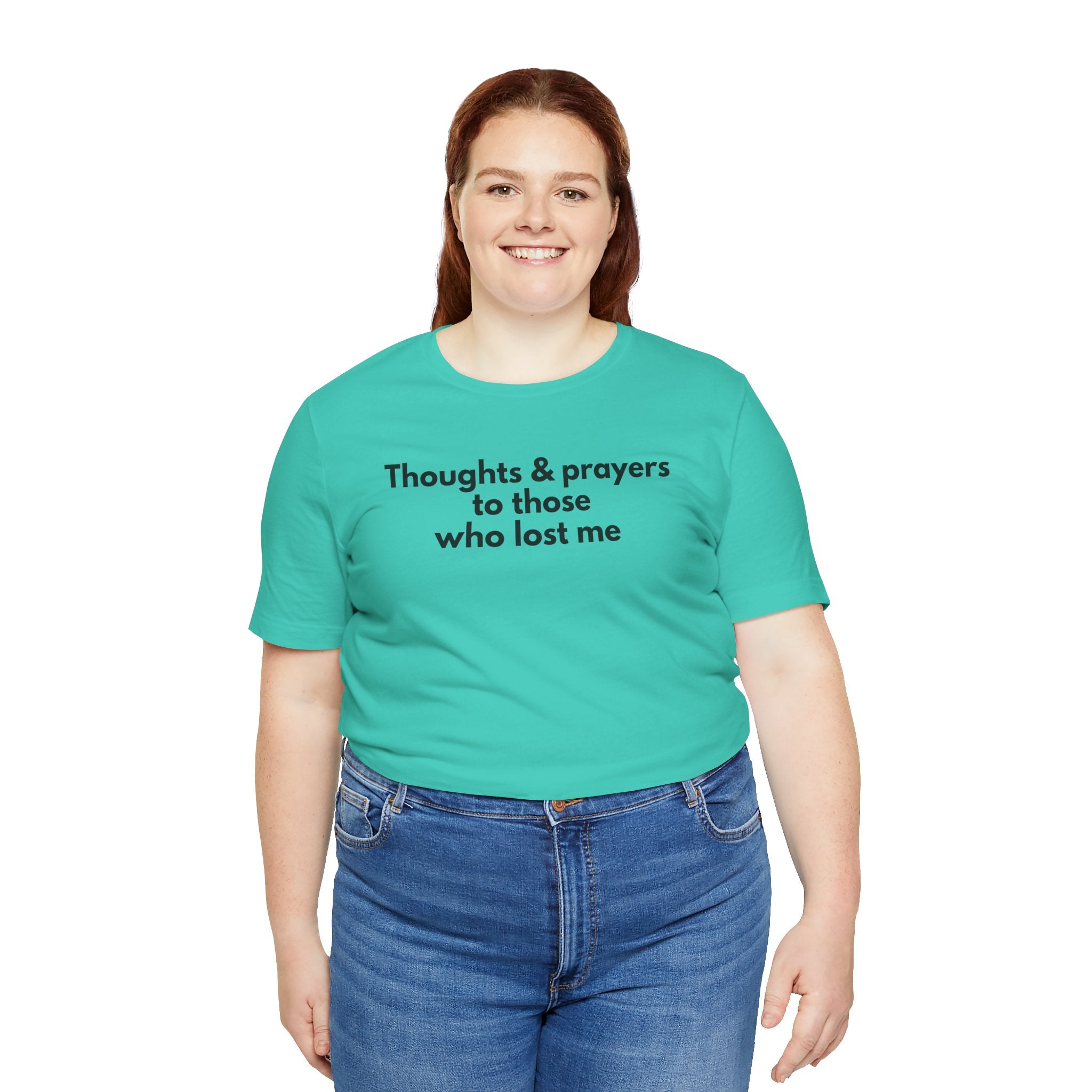 Thoughts & Prayers Unisex Tee