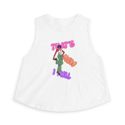 Crop Top — "That’s How I Roll" Retro Girl Graphic