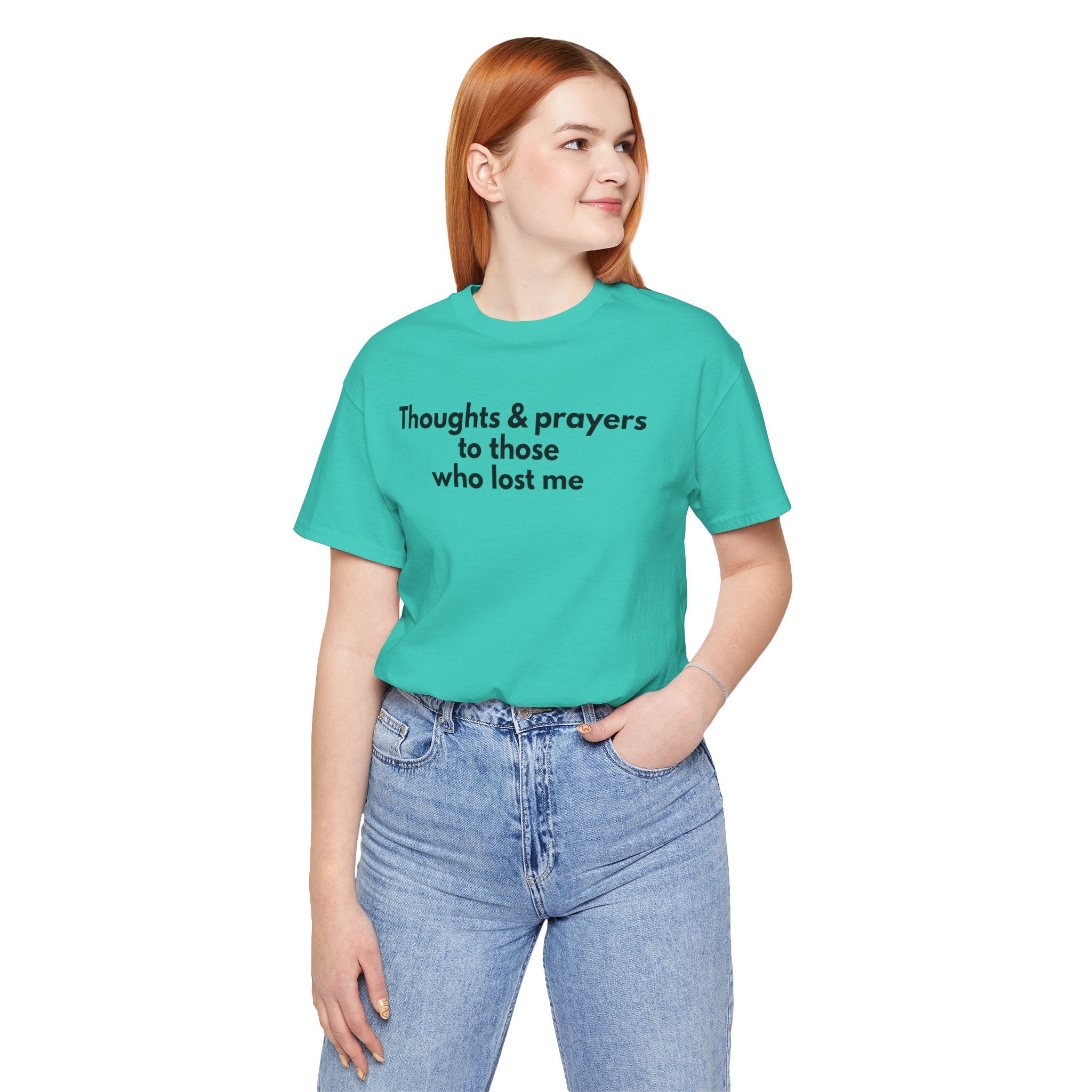 Thoughts & Prayers Unisex Tee
