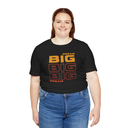 Inspire Big Dreams Tee