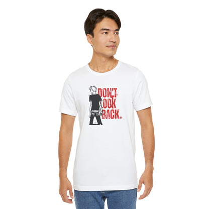 Inspirational Tee - 'Don't Look Back' Unisex Jersey