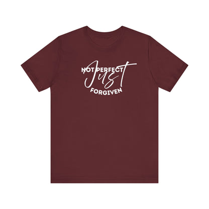 Christian Unisex Tee - 'Not Perfect Just Forgiven'
