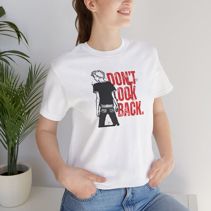 Inspirational Tee - 'Don't Look Back' Unisex Jersey
