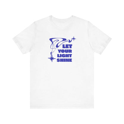 Christian Tee - Let Your Light Shine Unisex