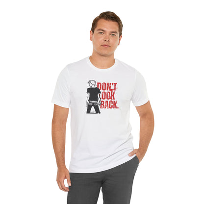 Inspirational Tee - 'Don't Look Back' Unisex Jersey