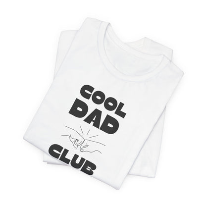 Cool Dad Club Men's Tee - Jersey Short Sleeve T-Shirt, Father's Day Gift