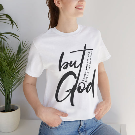 Express Delivery Unisex Tee - But God