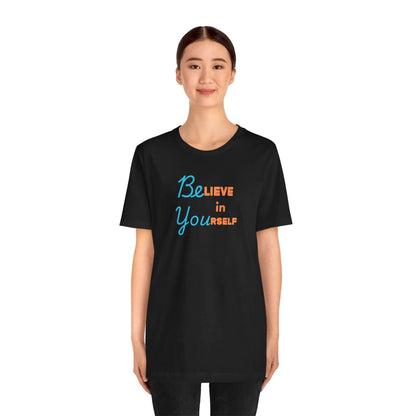 Motivational Tee - 'Believe in Yourself'