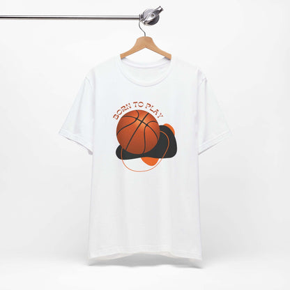 Basketball Lover's unisex tee featuring a colorful 'Born to Play' design, perfect for sports fans and casual wear.