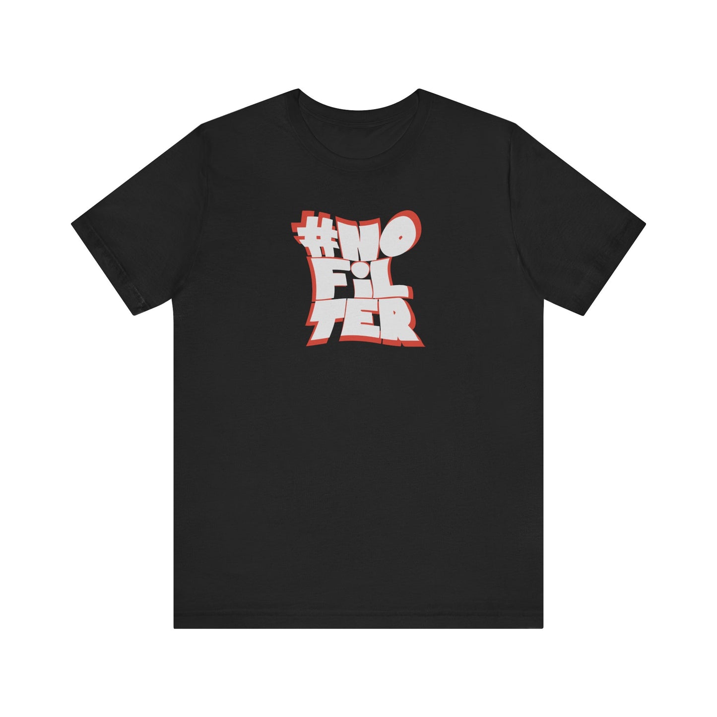#NoFilter Unisex Short Sleeve Tee - Trendy Graphic T-Shirt for Everyday Style