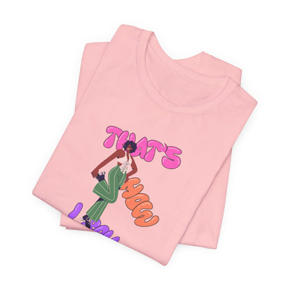 Graphic Tee - 'That's How I Roll' Unisex Jersey Short Sleeve