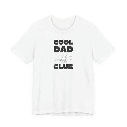 Cool Dad Club Men's Tee - Jersey Short Sleeve T-Shirt, Father's Day Gift