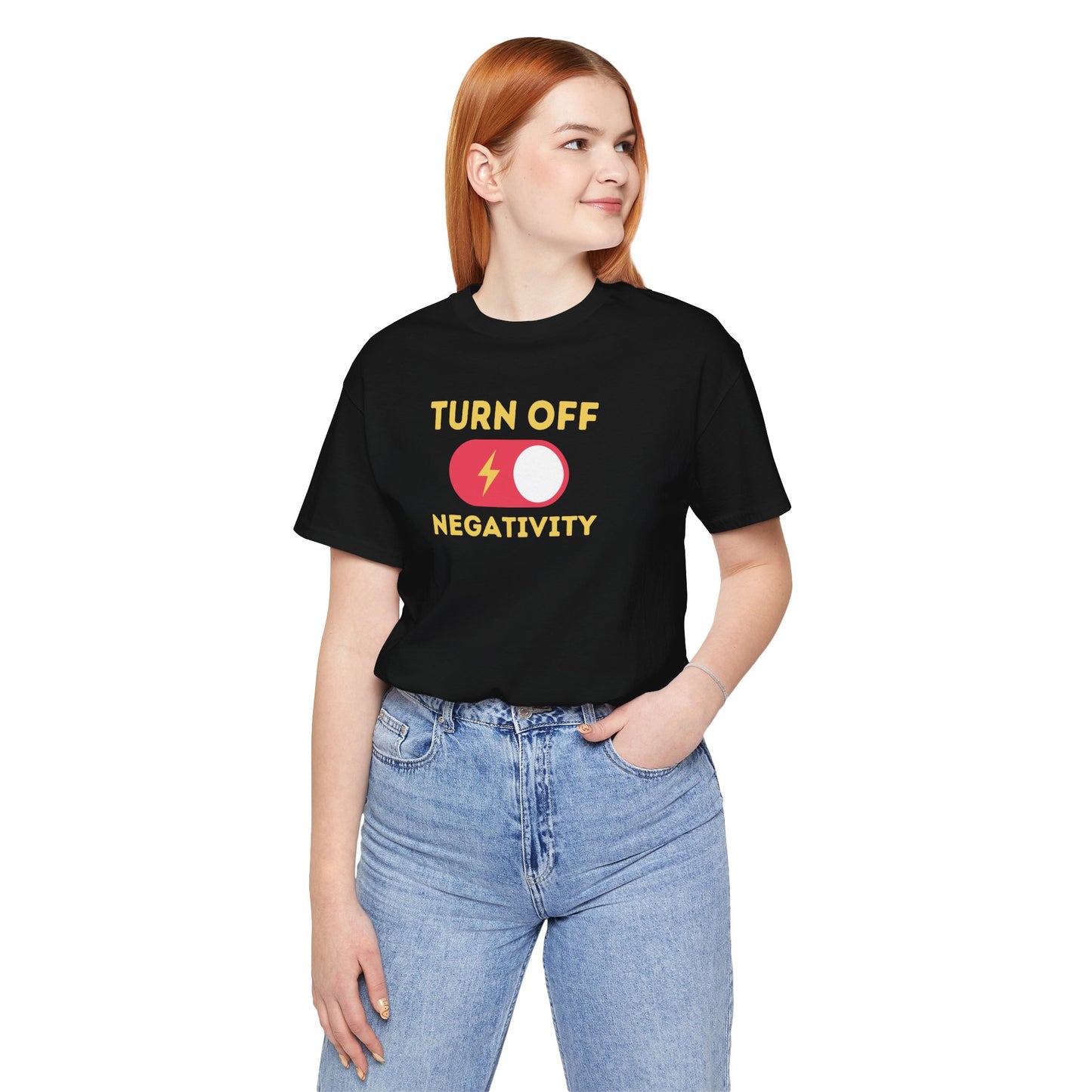 Positive Vibes Tee - Unisex Jersey Short Sleeve Shirt with 'Turn Off Negativity' Graphic