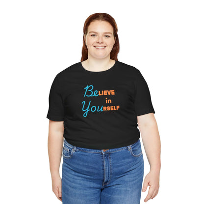 Motivational Tee - 'Believe in Yourself'