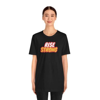 Rise Strong Graphic Tee