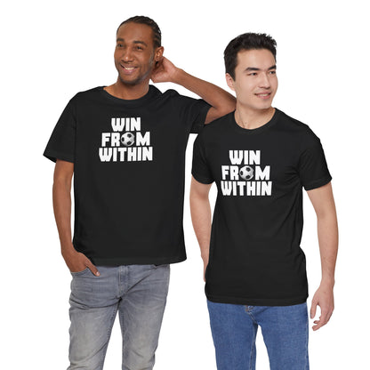 Motivational Soccer Tee - 'Win From Within' Unisex Jersey