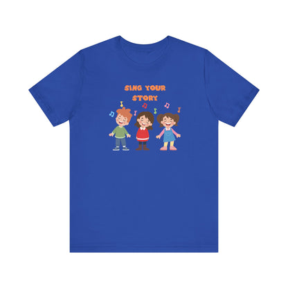Short Sleeve Tee Sing Your Story Gift - Express Delivery Available